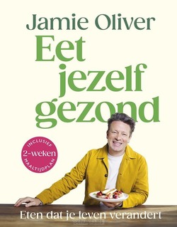 EET JEZELF GEZOND - OLIVER, JAMIE - 9789043940009