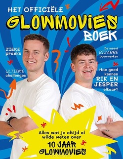 HET OFFICIËLE GLOWMOVIES BOEK - KLEEVEN, RIK; WEIJS, JESPER - 9789043940481