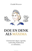DOE EN DENK ALS MÁXIMA - WITTEVEEN, CLAUDIA - 9789043943864