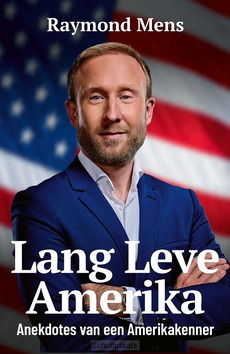 LANG LEVE AMERIKA - MENS, RAYMOND - 9789043945967