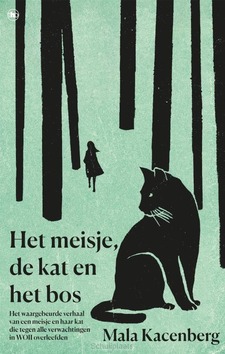 HET MEISJE, DE KAT EN HET BOS - KACENBERG, MALA - 9789044363371