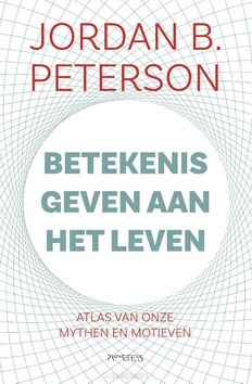 BETEKENIS GEVEN AAN HET LEVEN - PETERSON, JORDAN B. - 9789044638257