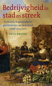 BEDRIJVIGHEID IN STAD EN STREEK - BRUSSE, PAUL - 9789044638691