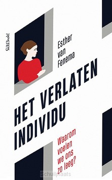 HET VERLATEN INDIVIDU - FENEMA, ESTHER VAN - 9789044651591