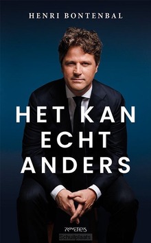 HET KAN ECHT ANDERS - BONTENBAL, HENRI - 9789044660777