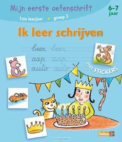 IK LEER SCHRIJVEN / MIJN EERSTE OEFENSCH - 9789044710465