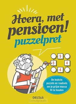HOERA, MET PENSIOEN! PUZZELPRET - 9789044750973