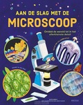 AAN DE SLAG MET DE MICROSCOOP