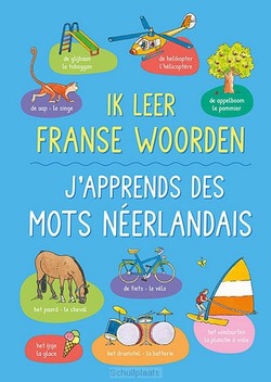 IK LEER FRANSE WOORDEN / J'APPRENDS DES - 9789044768220