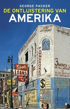 DE ONTLUISTERING VAN AMERIKA - PACKER, GEORGE - 9789045025940