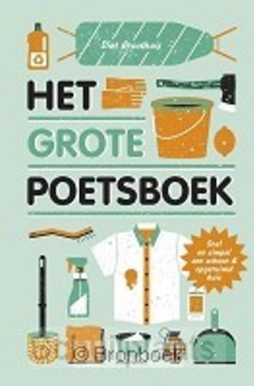HET GROTE POETSBOEK - GROOTHUIS, DIET - 9789045029405