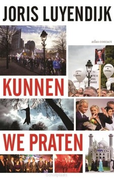 KUNNEN WE PRATEN - LUYENDIJK, JORIS - 9789045034140