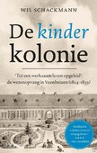 DE KINDERKOLONIE - SCHACKMANN, WIL - 9789045036359