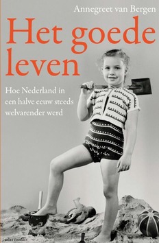 HET GOEDE LEVEN - BERGEN, ANNEGREET VAN - 9789045036731