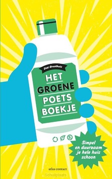 HET GROENE POETSBOEKJE - GROOTHUIS, DIET - 9789045038391
