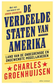 DE VERDEELDE STATEN VAN AMERIKA - GROENHUIJSEN, CHARLES - 9789045040899