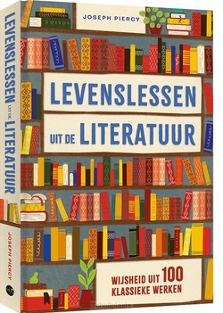 LEVENSLESSEN UIT DE LITERATUUR - PIERCY, JOSEPH - 9789045329116