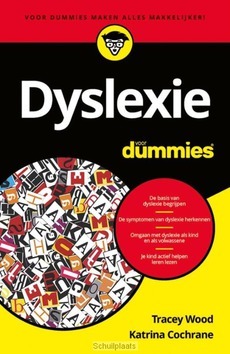DYSLEXIE VOOR DUMMIES - WOOD, TRACEY; COCHRANE, KATRINA - 9789045353821