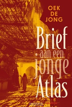 BRIEF AAN EEN JONGE ATLAS - JONG, OEK DE - 9789045705439