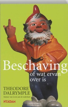BESCHAVING, OF WAT ERVAN OVER IS - DALRYMPLE, T. - 9789046800041