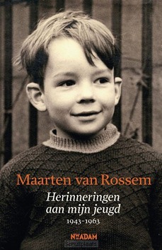 HERINNERINGEN AAN MIJN JEUGD - ROSSEM, MAARTEN VAN - 9789046832042