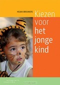 KIEZEN VOOR HET JONGE KIND