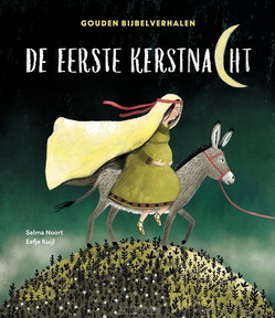DE EERSTE KERSTNACHT - NOORT, SELMA - 9789047674139