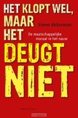 HET KLOPT WEL MAAR HET DEUGT NIET