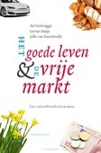 Het goede leven & de vrije markt