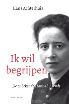 IK WIL BEGRIJPEN - ACHTERHUIS, HANS - 9789047715108