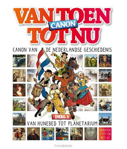 VAN TOEN TOT NU  / 1 VAN HUNEBED TOT PLA - 9789047802396