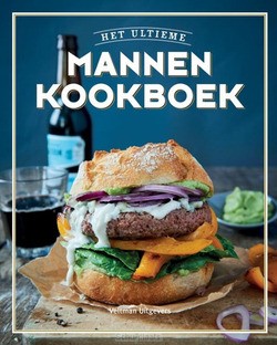 HET ULTIEME MANNENKOOKBOEK - 9789048316267