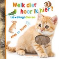 WELK DIER HOOR IK HIER? - LIEVELINGSDIER