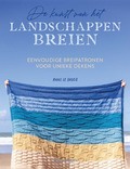 DE KUNST VAN HET LANDSCHAPPEN BREIEN