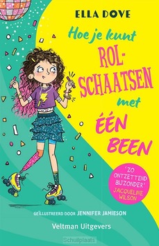 HOE JE KUNT ROLSCHAATSEN MET ÉÉN BEEN - DOVE, ELLA - 9789048323197