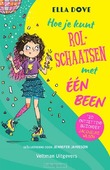 HOE JE KUNT ROLSCHAATSEN MET ÉÉN BEEN - DOVE, ELLA - 9789048323197