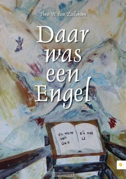 DAAR WAS EEN ENGEL - ZUILEKOM, THEO W. VAN - 9789048428236
