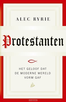 PROTESTANTEN - RYRIE, ALEC - 9789048825257