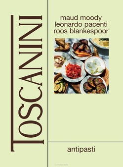 TOSCANINI: ANTIPASTI - MOODY, MAUD - 9789048875238
