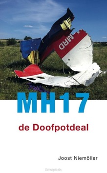 MH17 DE DOOFPOTDEAL - NIEMOLLER, JOOST - 9789049024178