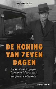 DE KONING VAN ZEVEN DAGEN - SCHILPEROORD, PAUL - 9789049026219