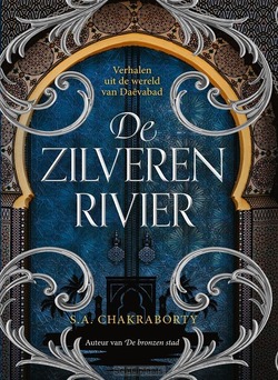 DE ZILVEREN RIVIER - CHAKRABORTY, SHANNON - 9789049203610