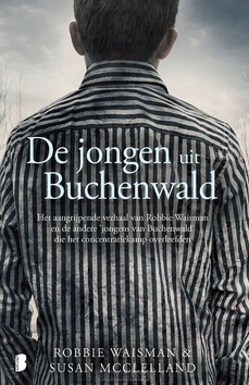 DE JONGEN UIT BUCHENWALD - WAISMAN, ROBBIE; MCCLELLAND, SUSAN - 9789049206581