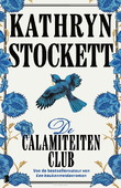 DE CALAMITEITENCLUB - STOCKETT, KATHRYN - 9789049209179