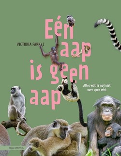 EÉN AAP IS GEEN AAP - FARKAS, VICTORIA - 9789050118088