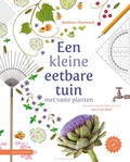 EEN KLEINE EETBARE TUIN MET VASTE PLANTE
