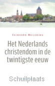 HET NEDERLANDS CHRISTENDOM IN DE TWINTIG