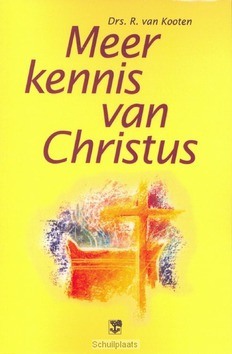 MEER KENNIS VAN CHRISTUS - KOOTEN - 9789050305662