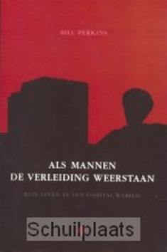 ALS MANNEN DE VERLEIDING WEERSTAAN - PERKINS - 9789050309851