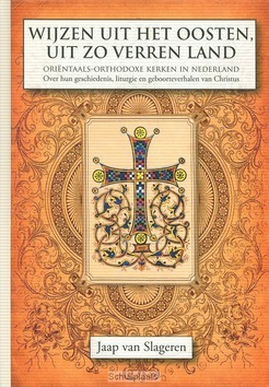 WIJZEN UIT HET OOSTEN UIT ZO VERREN LAND - SLAGEREN, JAAP VAN - 9789050470537